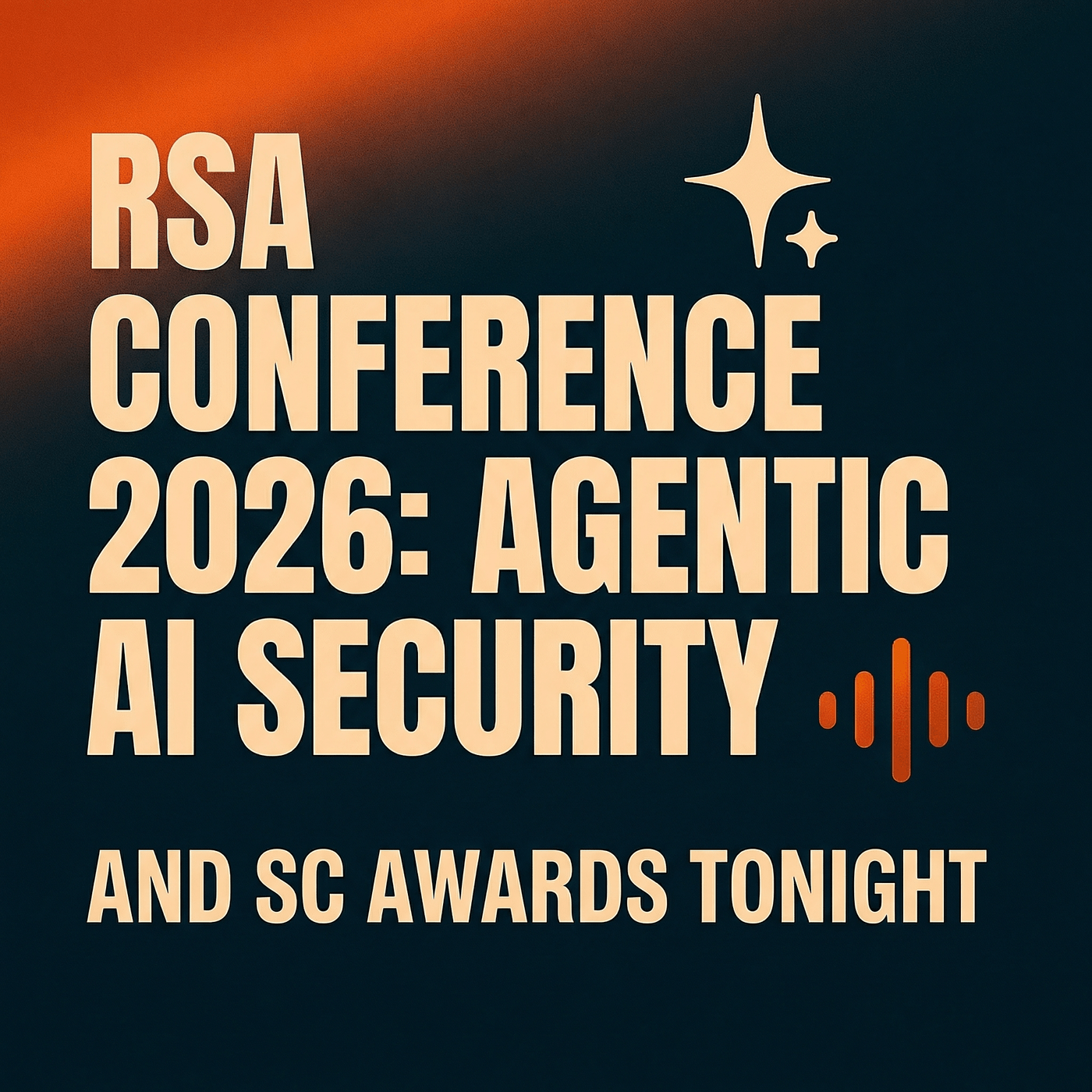 Agents Rise: RSAC Security, Health, and Startups